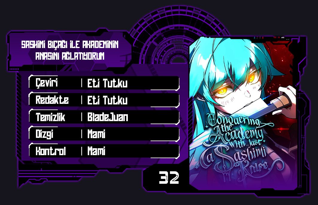 Tek Bir Sashimi Bıçağıyla Akademiyi Devraldım Bölüm 32 :  